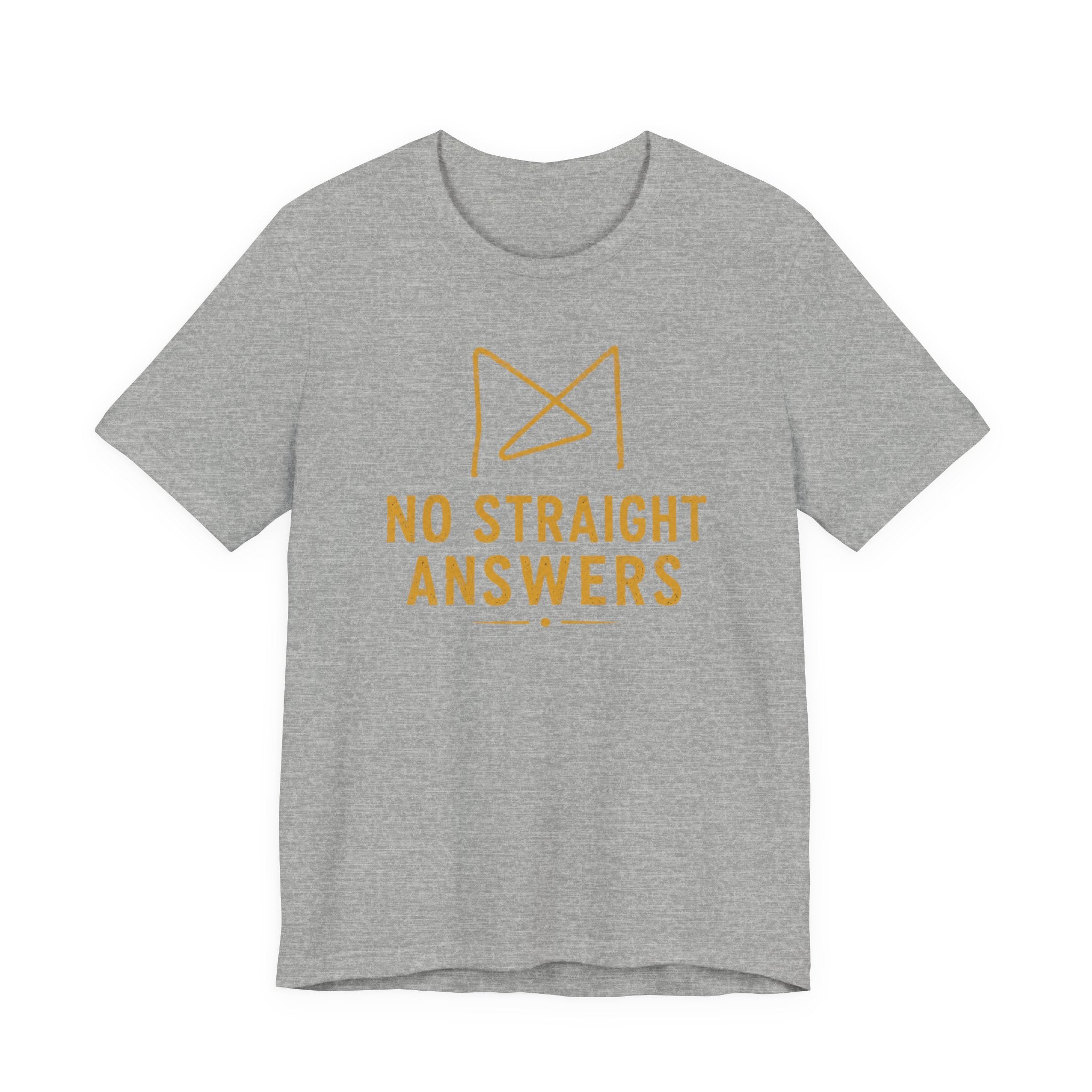 NO STRAIGHT ANSWERS T-SHIRT