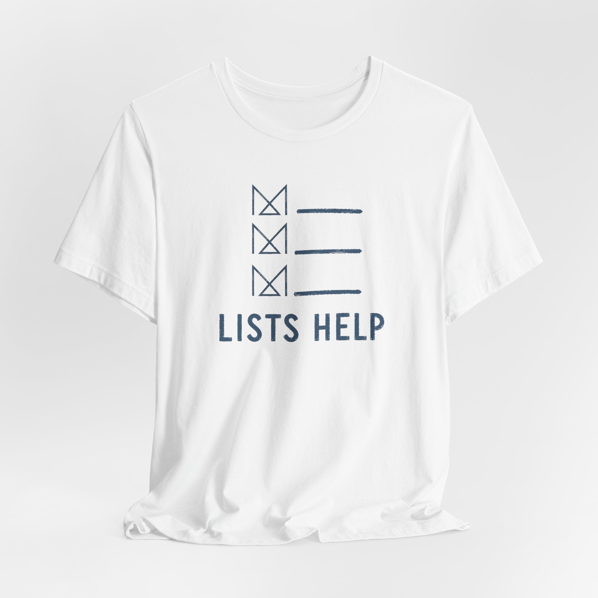 LISTS HELP T-SHIRT