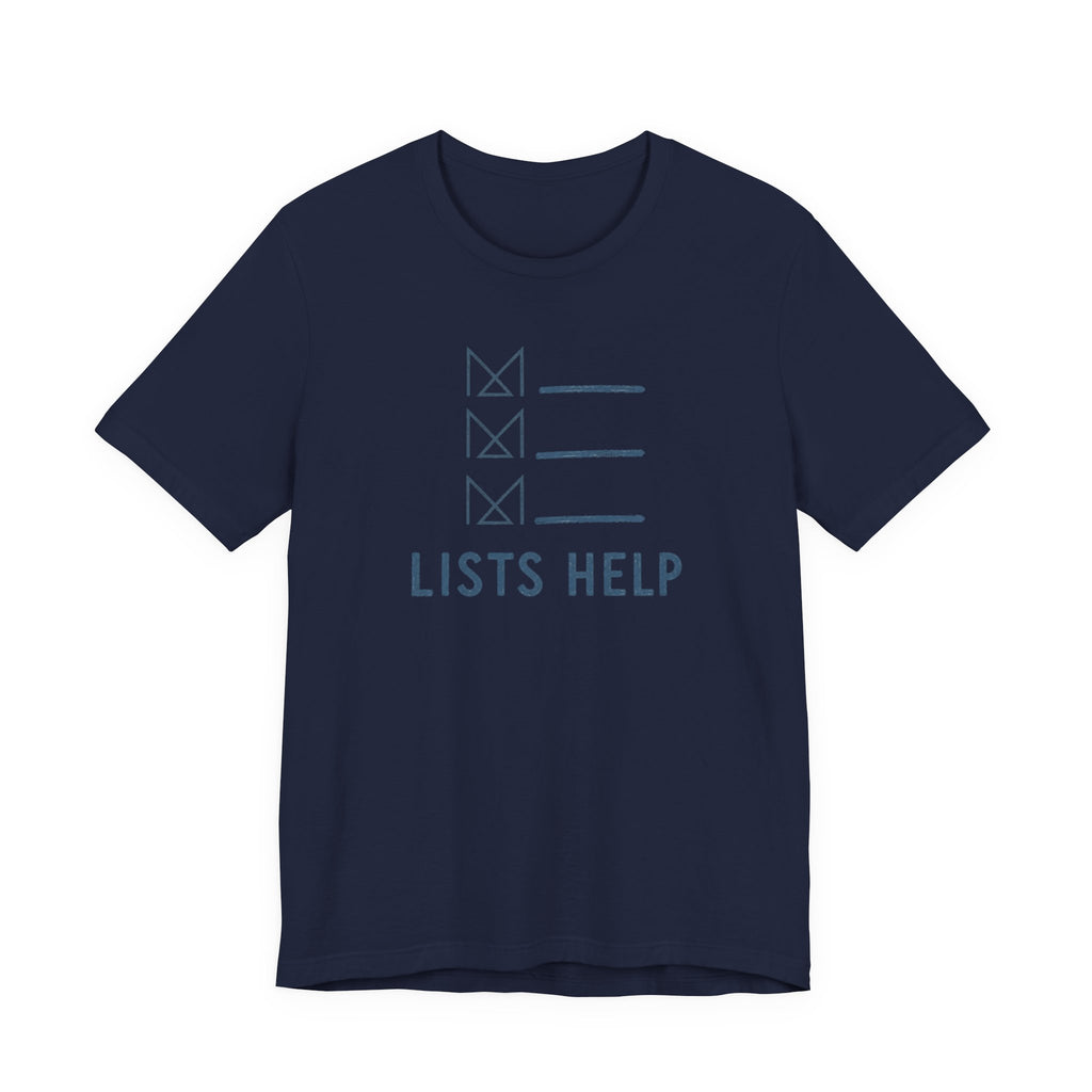 LISTS HELP T-SHIRT