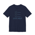 LISTS HELP T-SHIRT