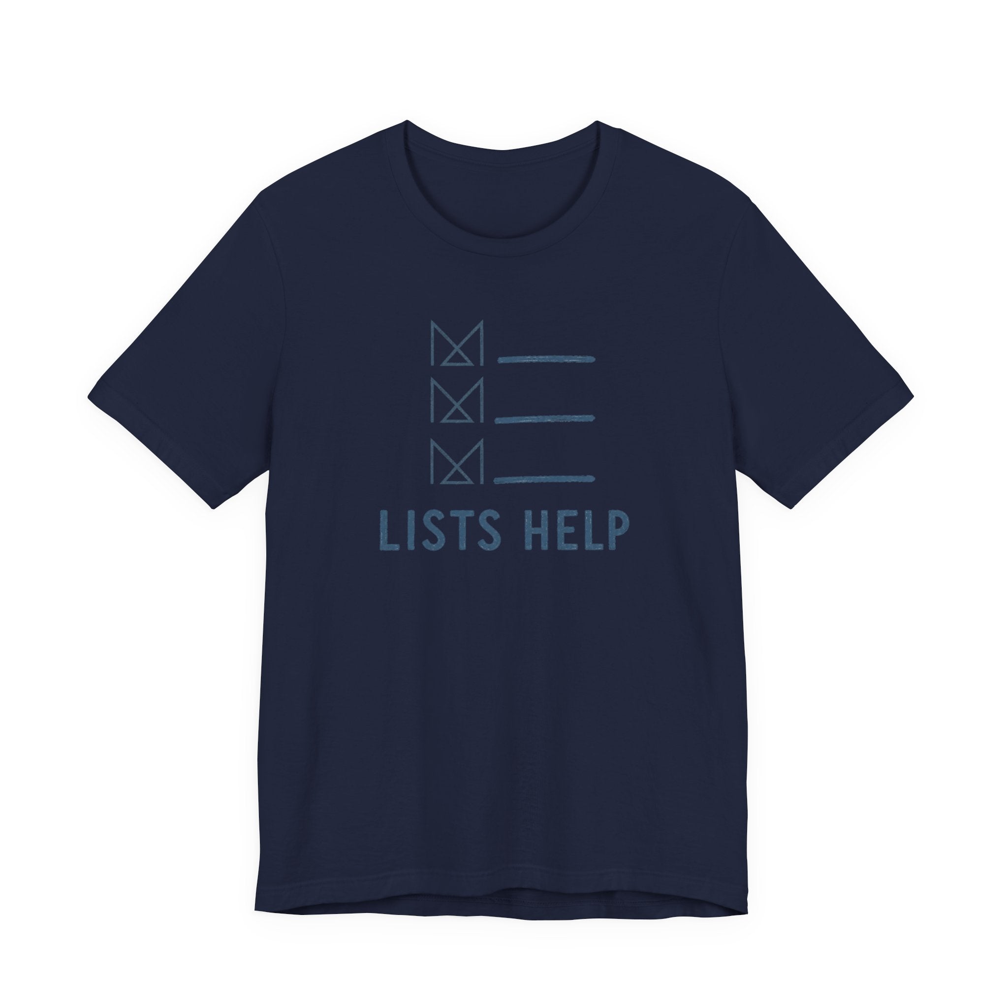 LISTS HELP T-SHIRT