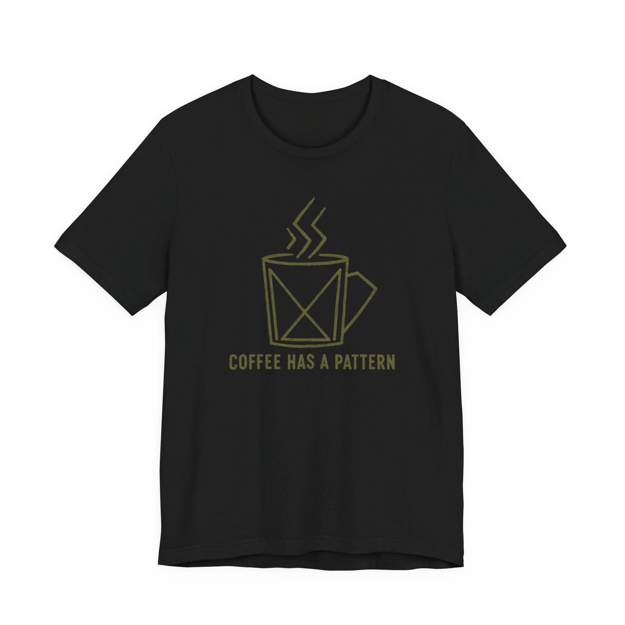 COFFEE HAS A PATTERN T-SHIRT