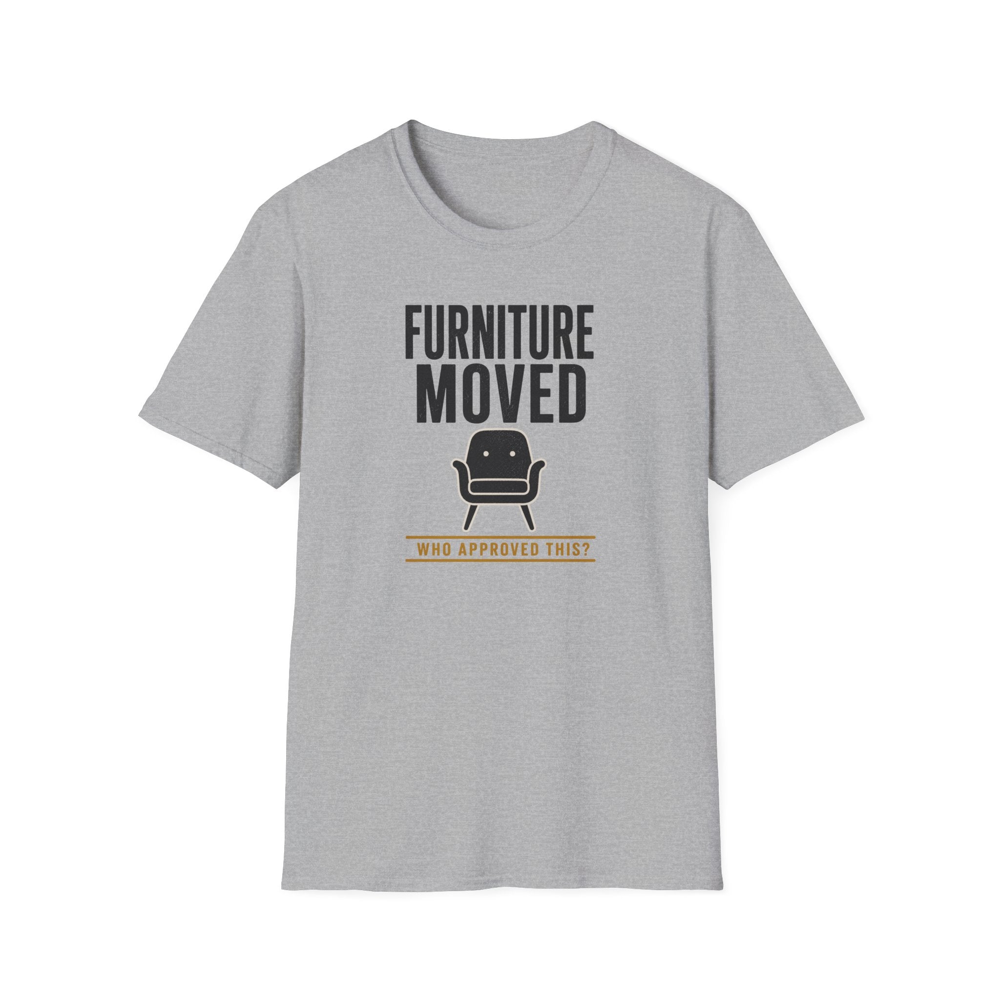 Forniture Moved T-Shirt