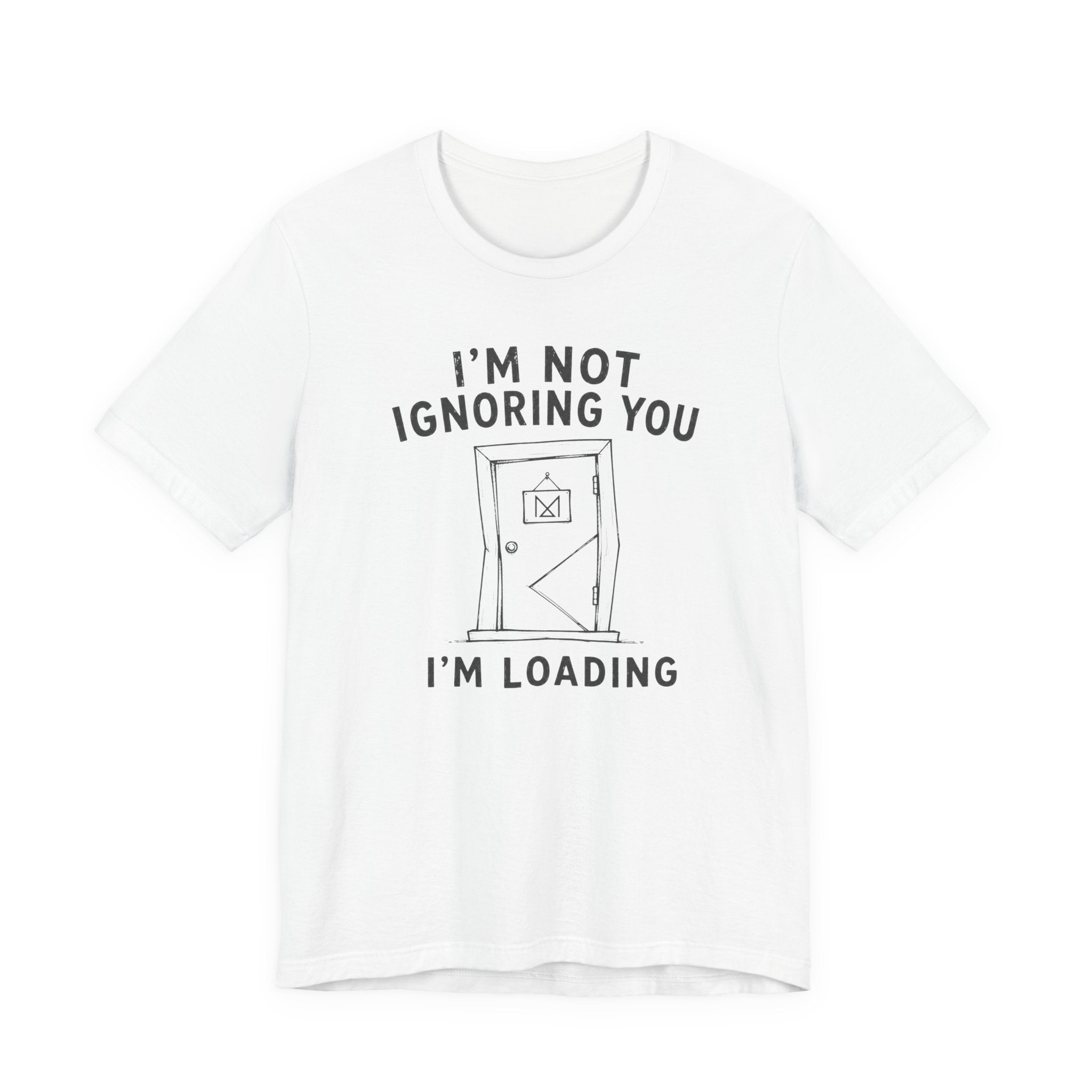 I_M NOT IGNORING YOU
