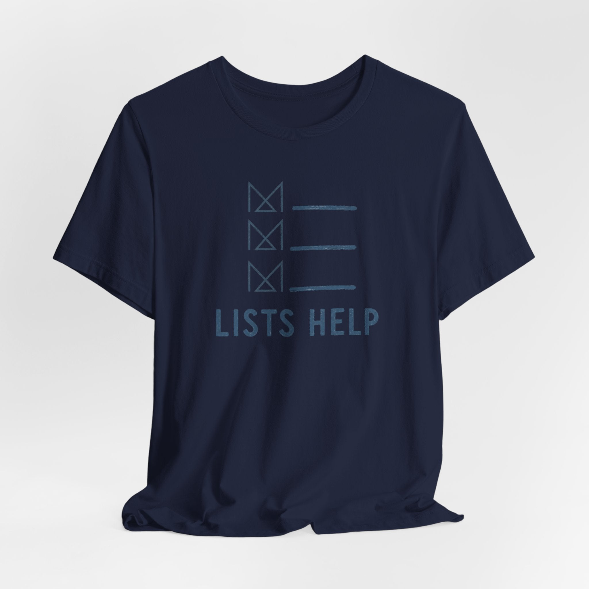 LISTS HELP T-SHIRT