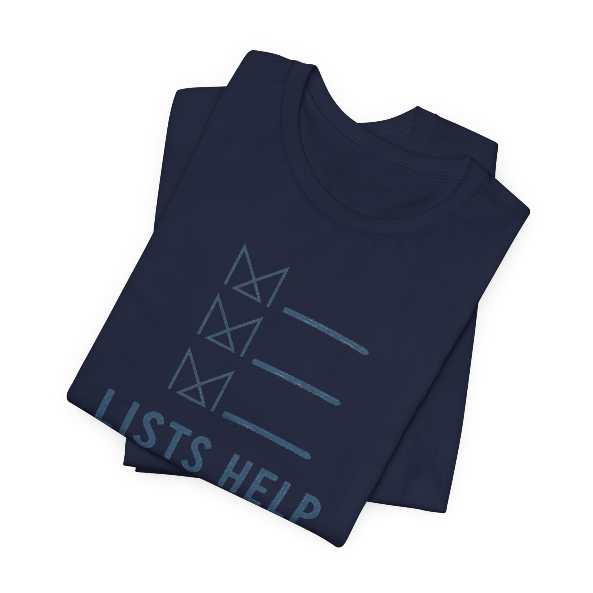 LISTS HELP T-SHIRT