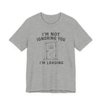 I_M NOT IGNORING YOU