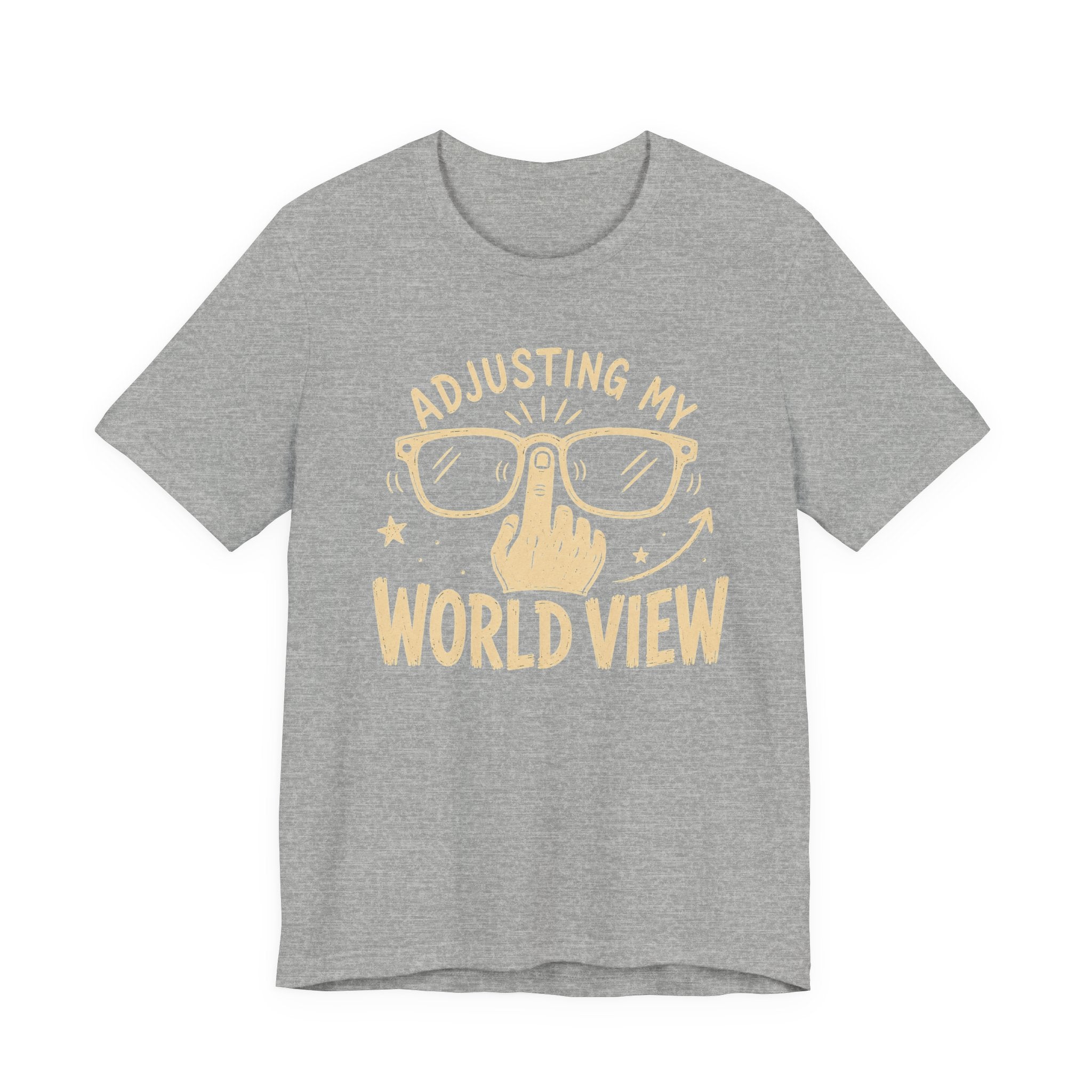 ADJUSTING MY WORLD VIEW T-SHIRT