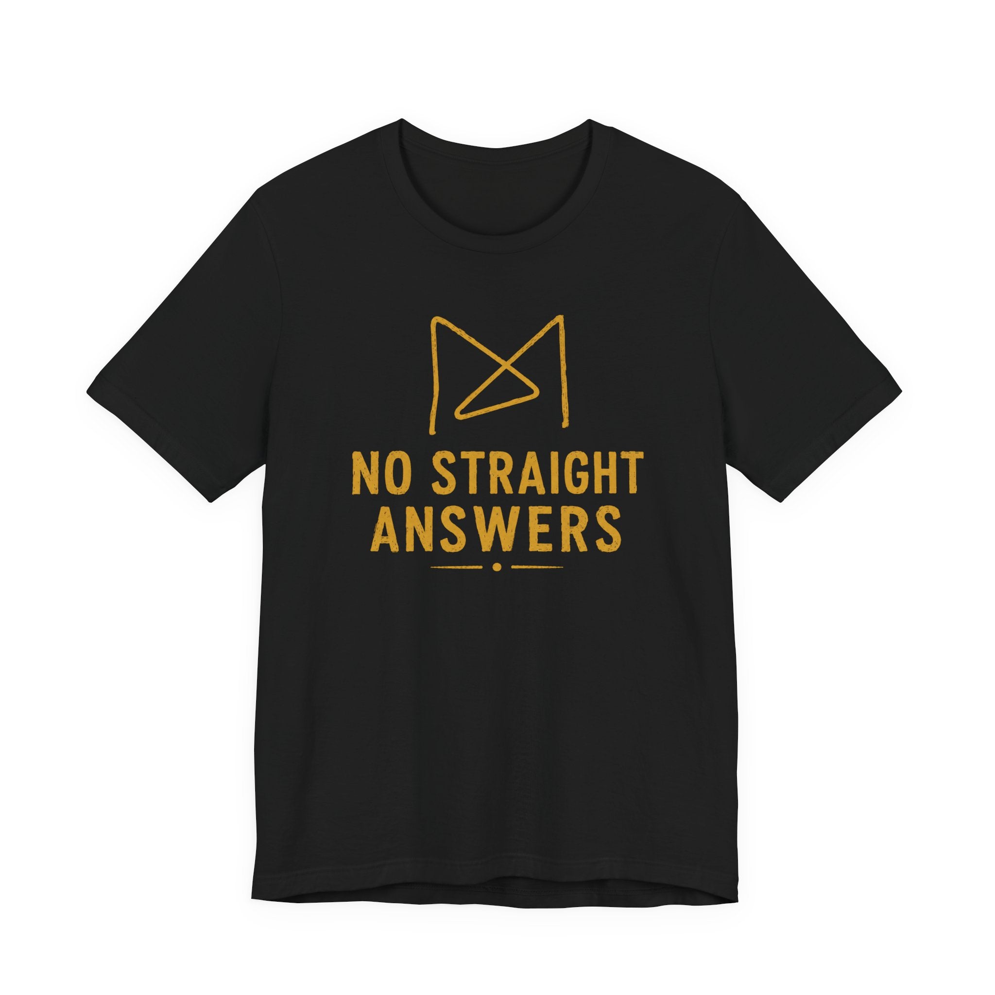 NO STRAIGHT ANSWERS T-SHIRT