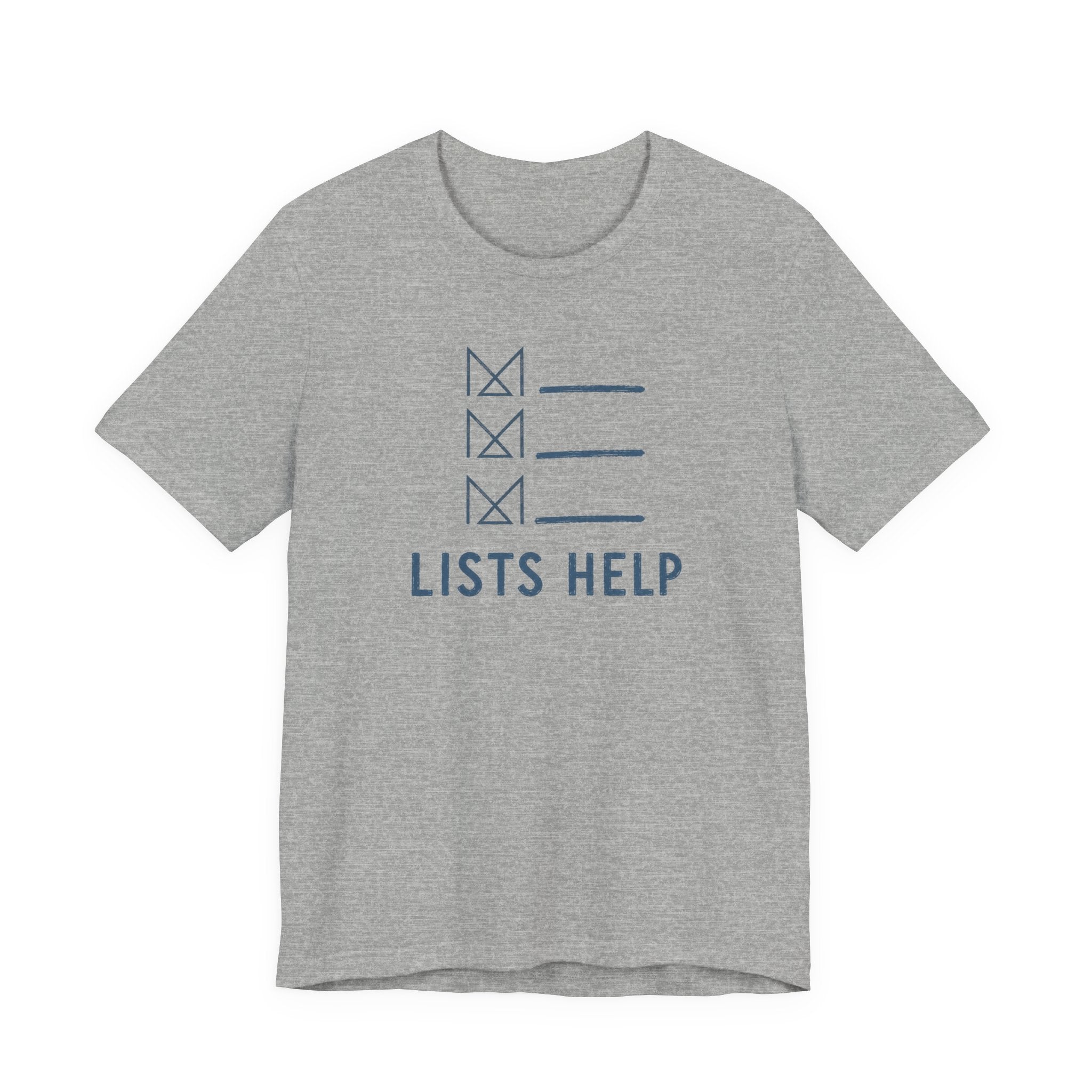 LISTS HELP T-SHIRT