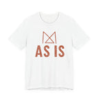 AS IS T-SHIRT