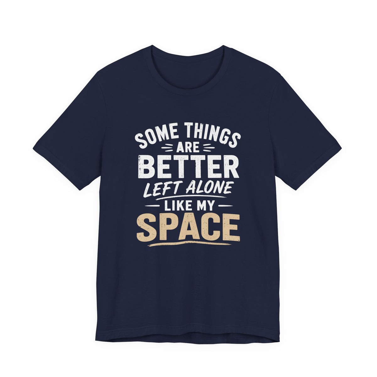 LEFT MY SPACE ALONE T-SHIRT