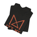 IT_S MY THING T-SHIRT