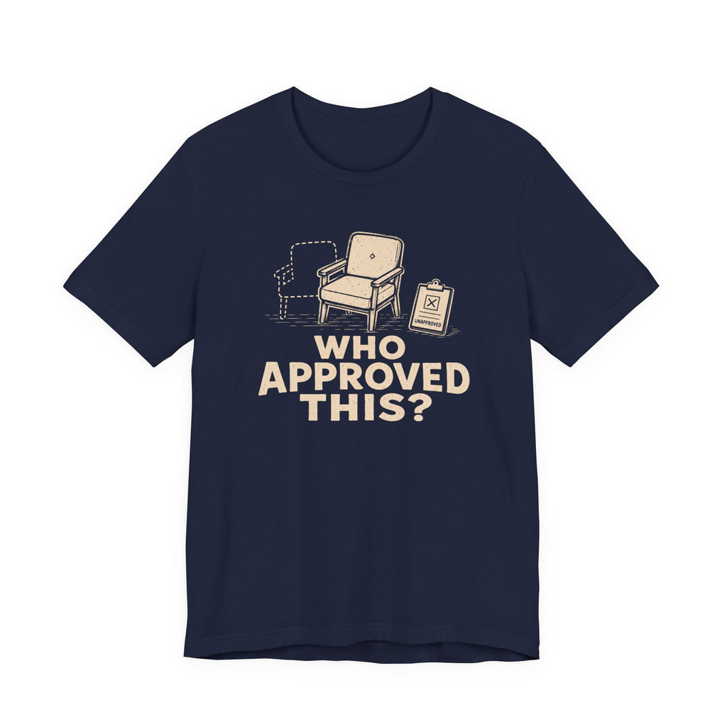 FURNITURE MOVED T-SHIRT