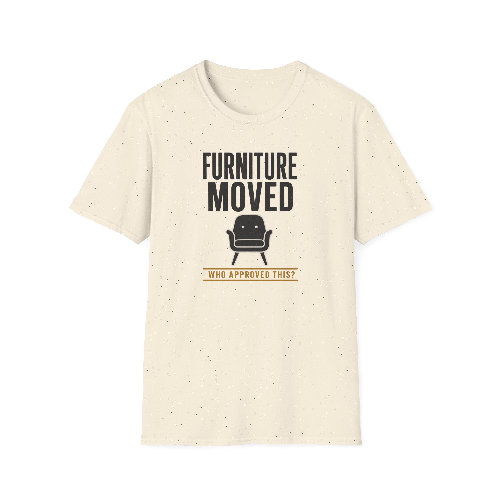 Forniture Moved T-Shirt
