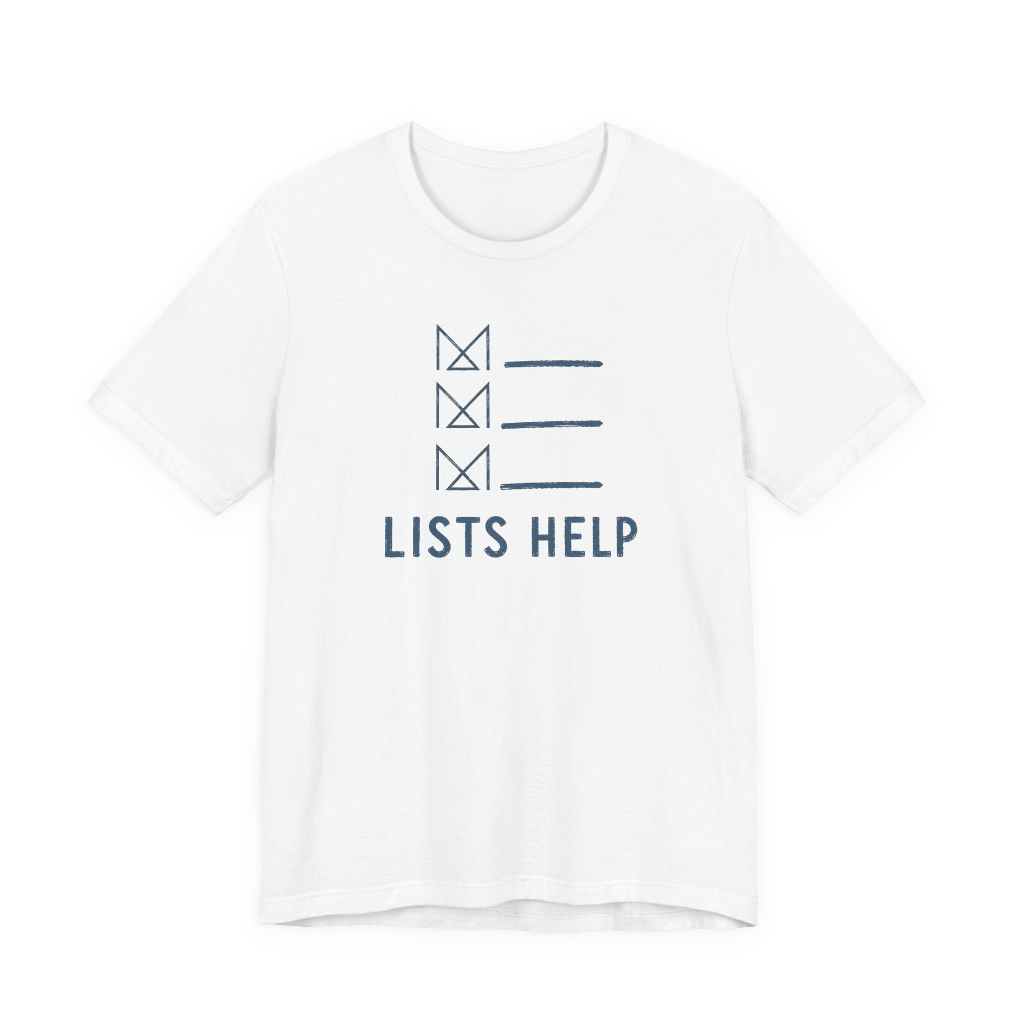 LISTS HELP T-SHIRT