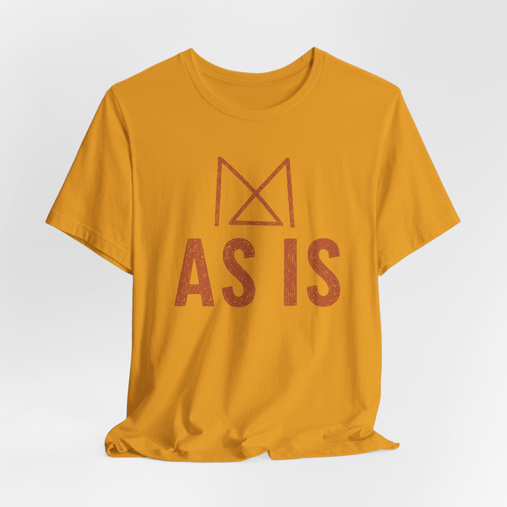 AS IS T-SHIRT