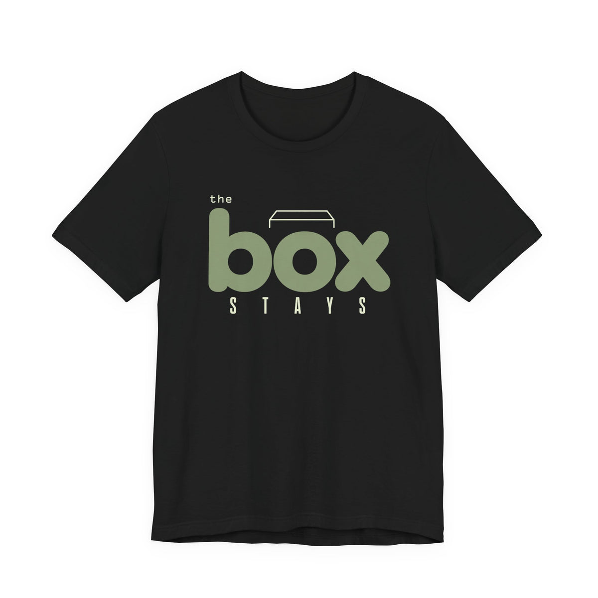 THE BOX STAYS T-SHIRT