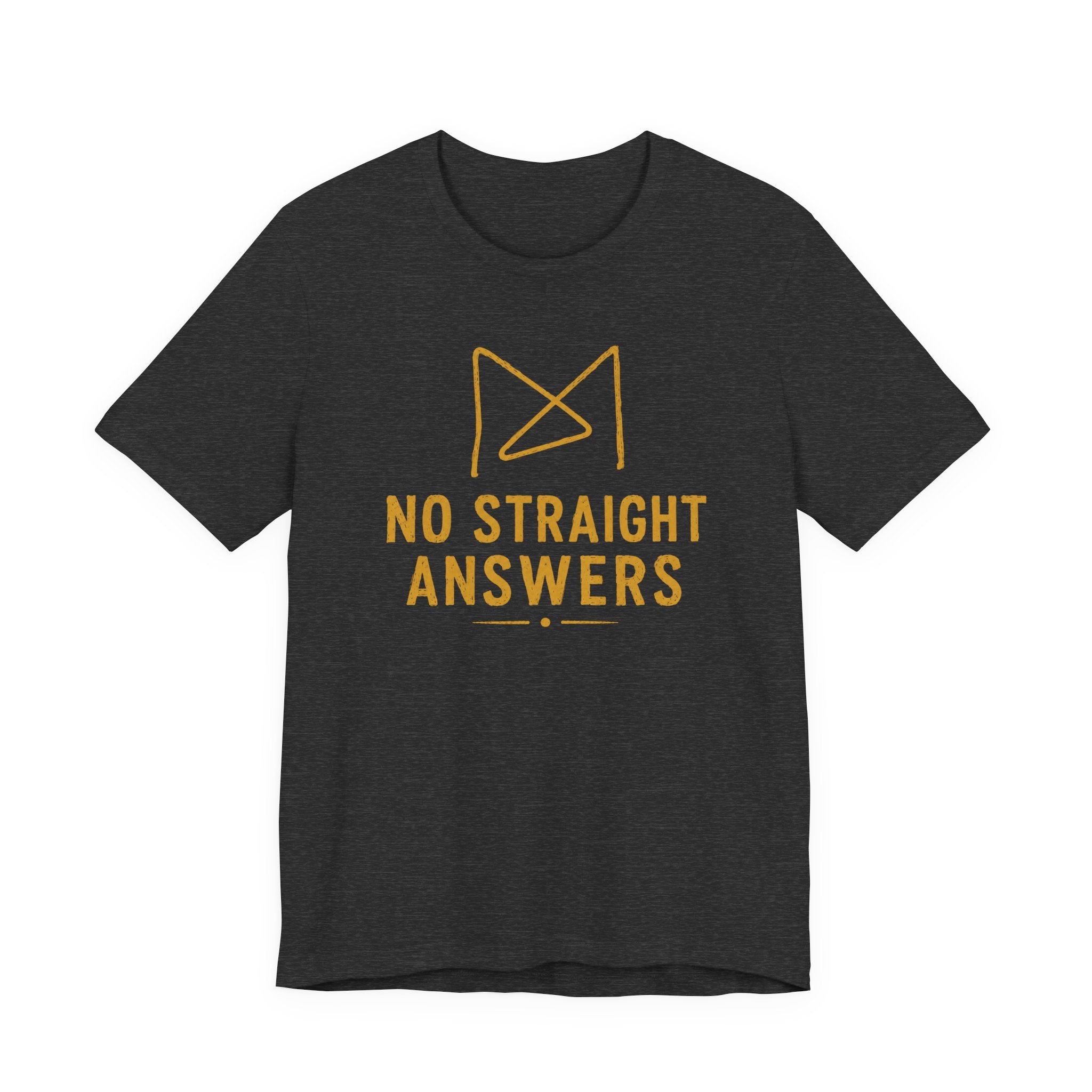 NO STRAIGHT ANSWERS T-SHIRT