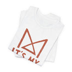 IT_S MY THING T-SHIRT