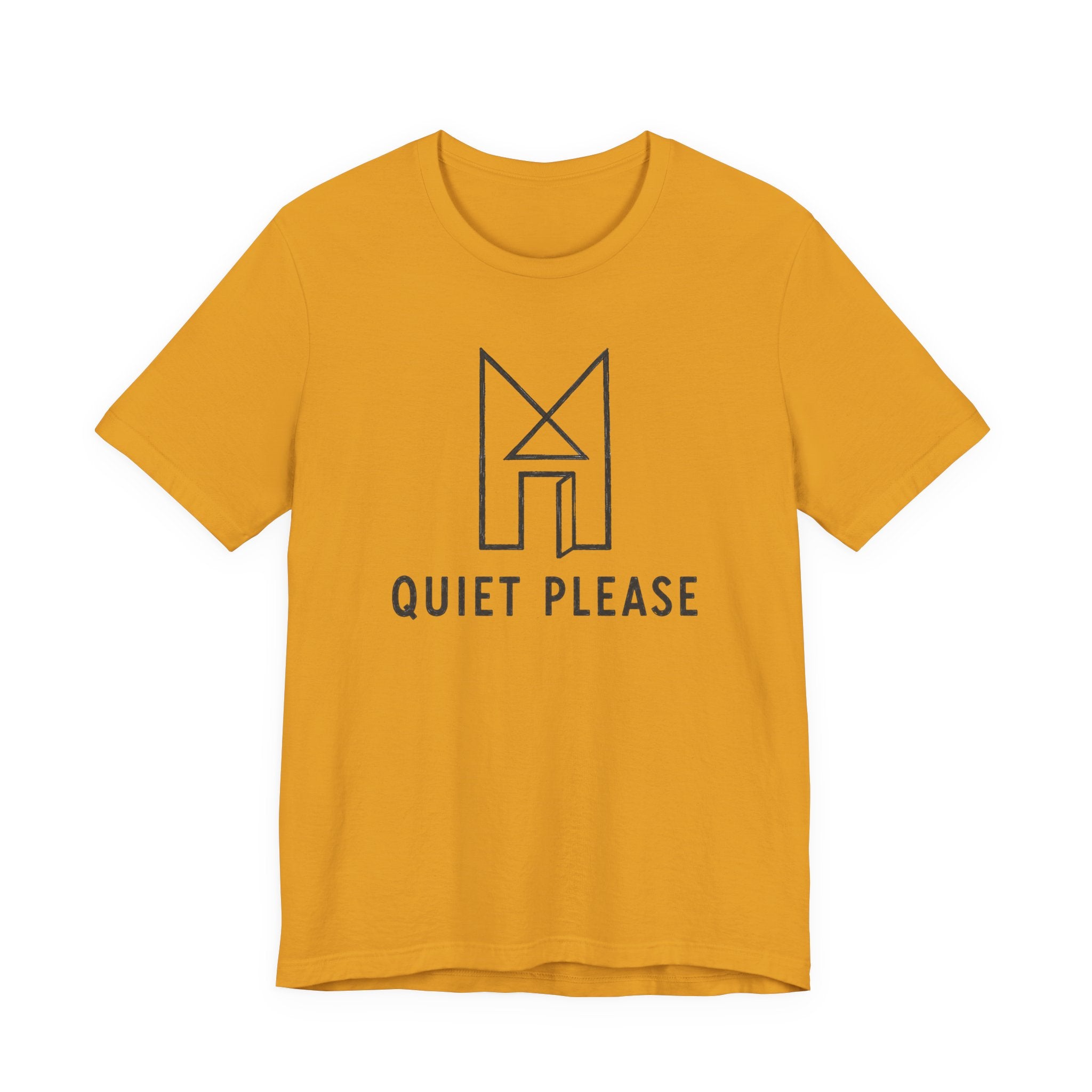 QUIET PLEASE T-SHIRT