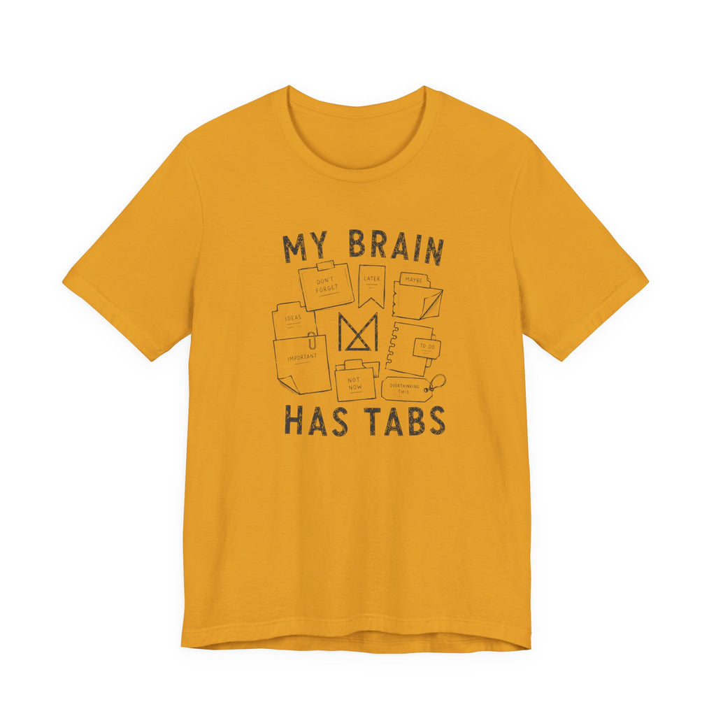MY BRAIN HAS TABS T-SHIRT