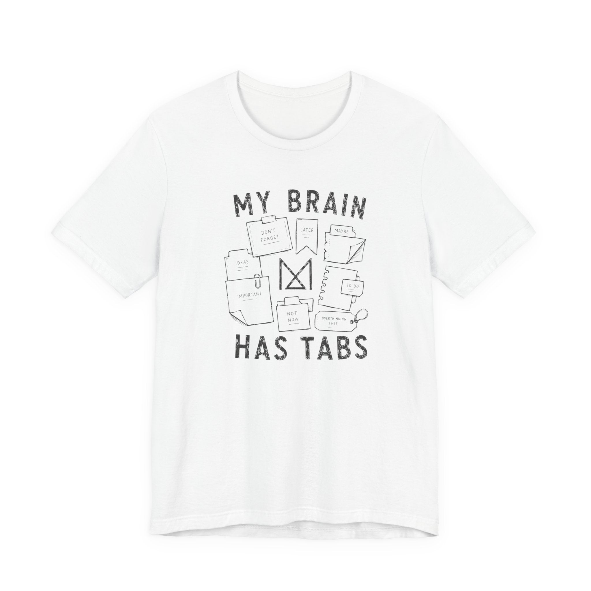MY BRAIN HAS TABS T-SHIRT