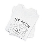 MY BRAIN HAS TABS T-SHIRT