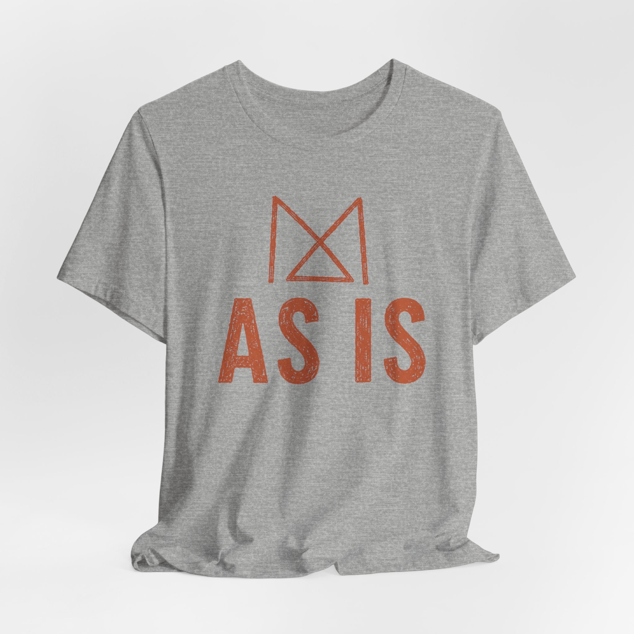 AS IS T-SHIRT