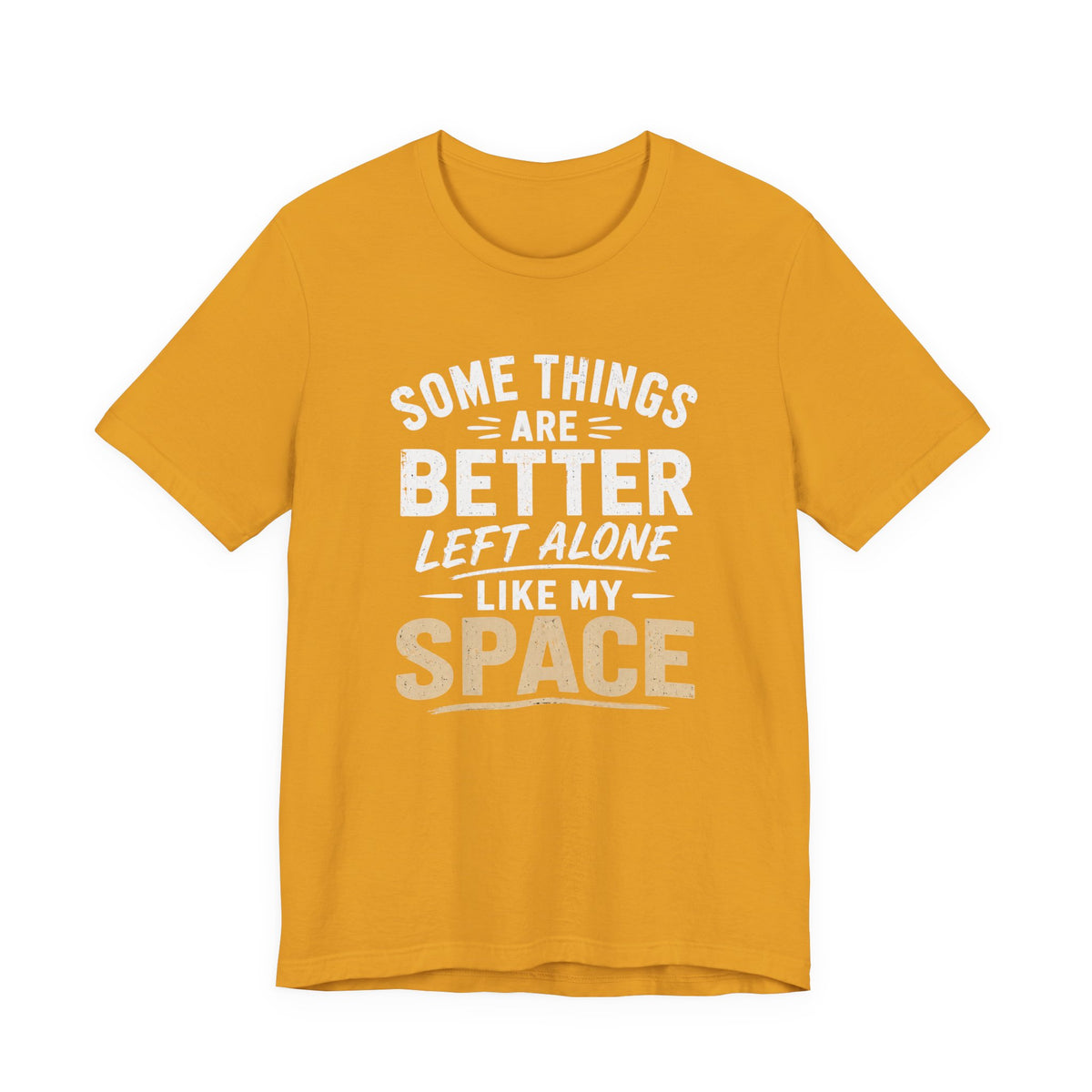 LEFT MY SPACE ALONE T-SHIRT