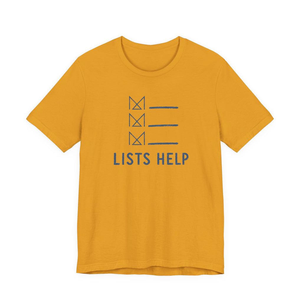 LISTS HELP T-SHIRT