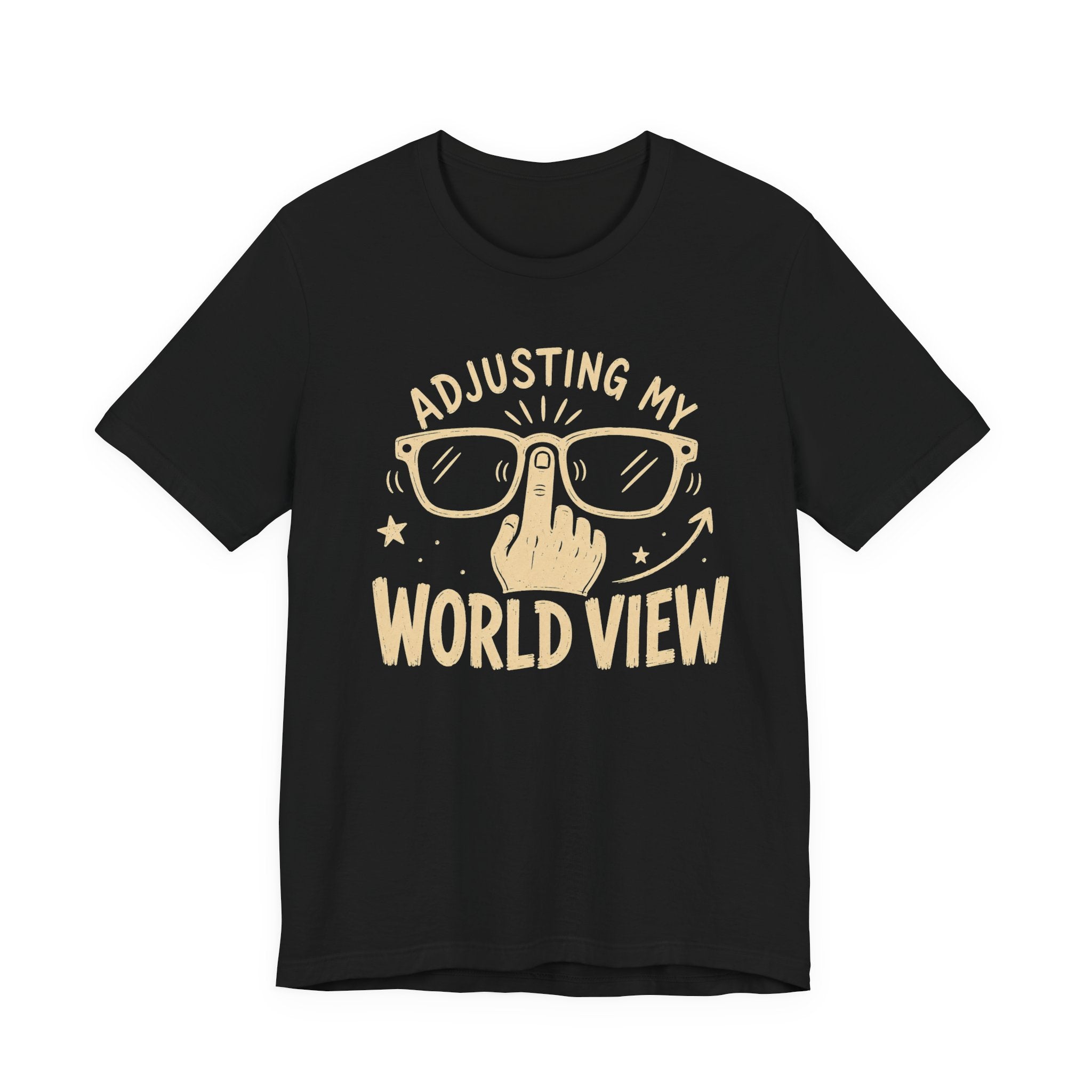 ADJUSTING MY WORLD VIEW T-SHIRT