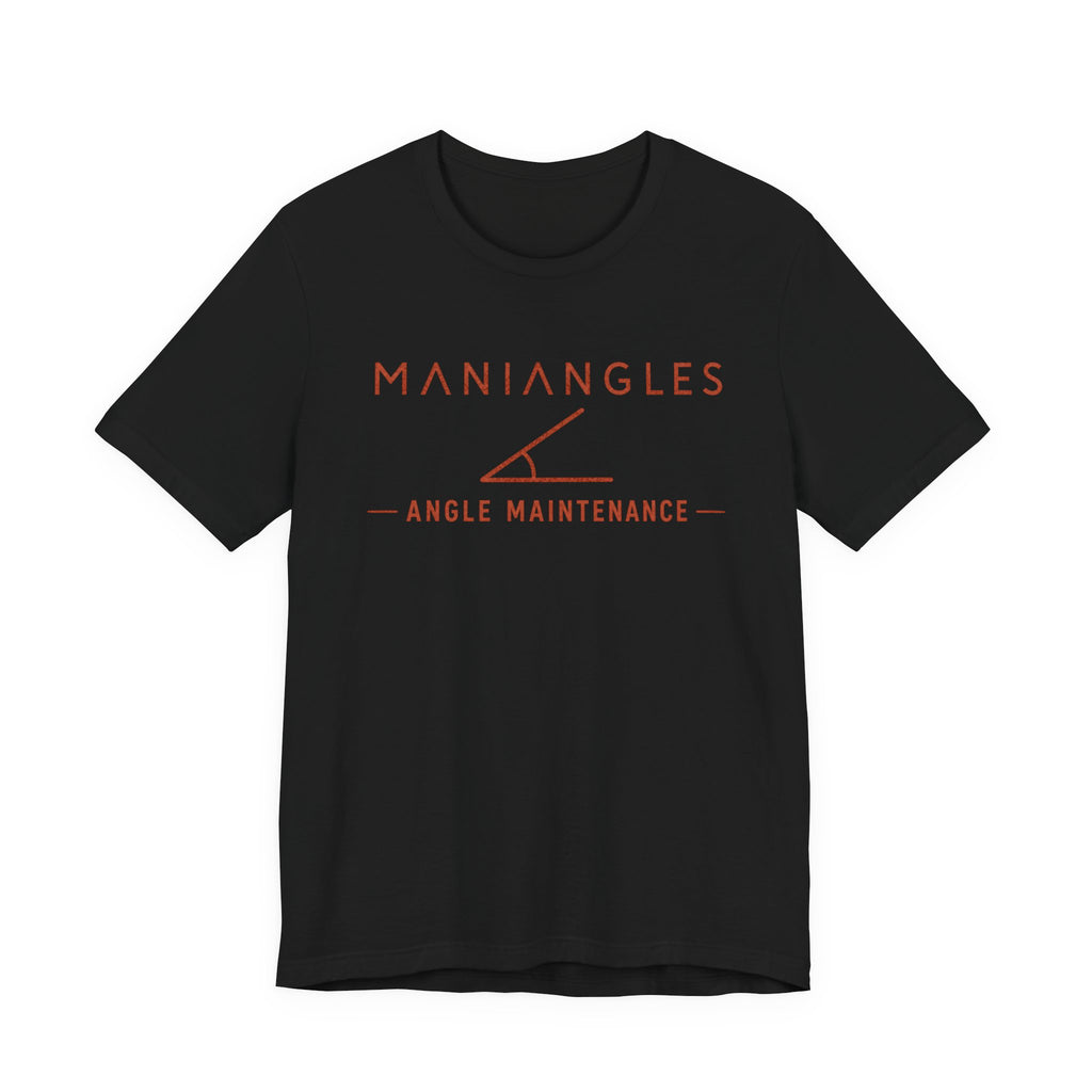 ANGLE MAINTENANCE T-SHIRT