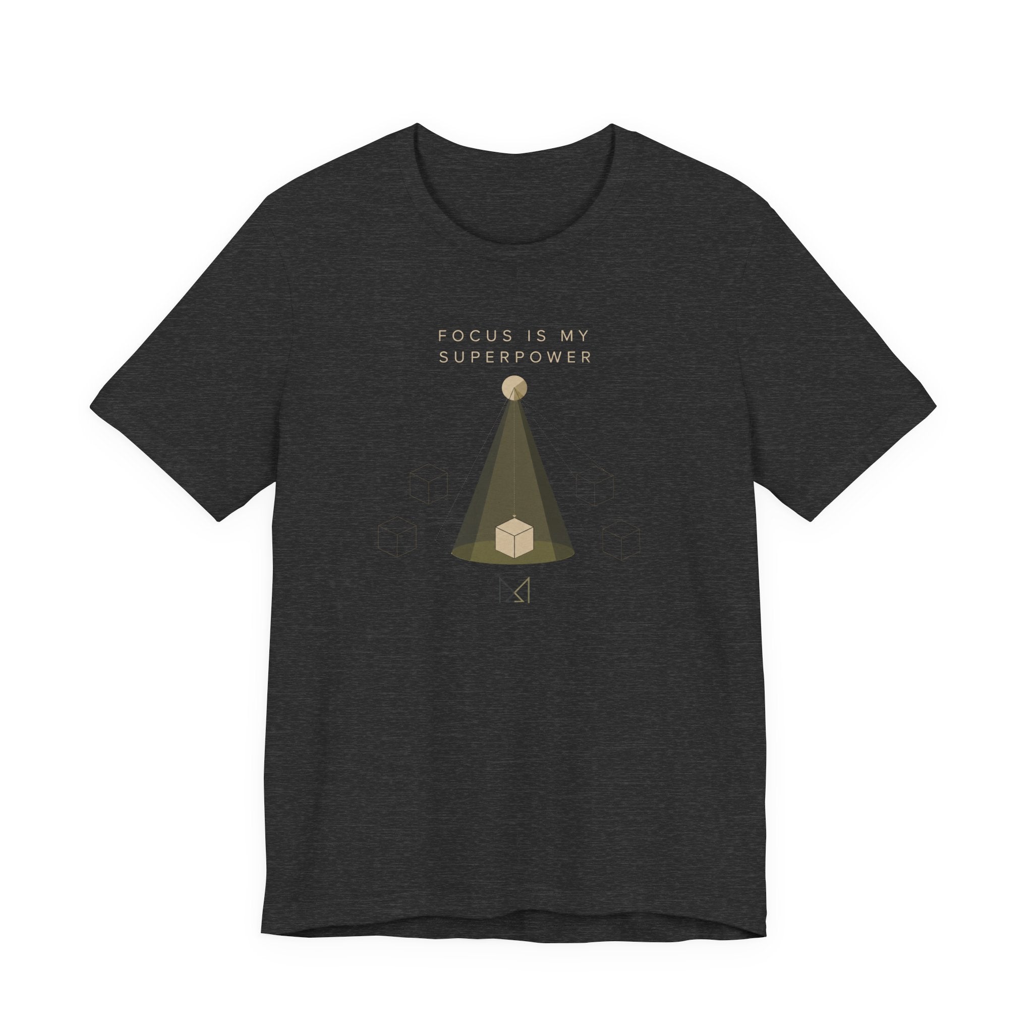 FOCUS IS MY SUPERPOWER T-SHIRT