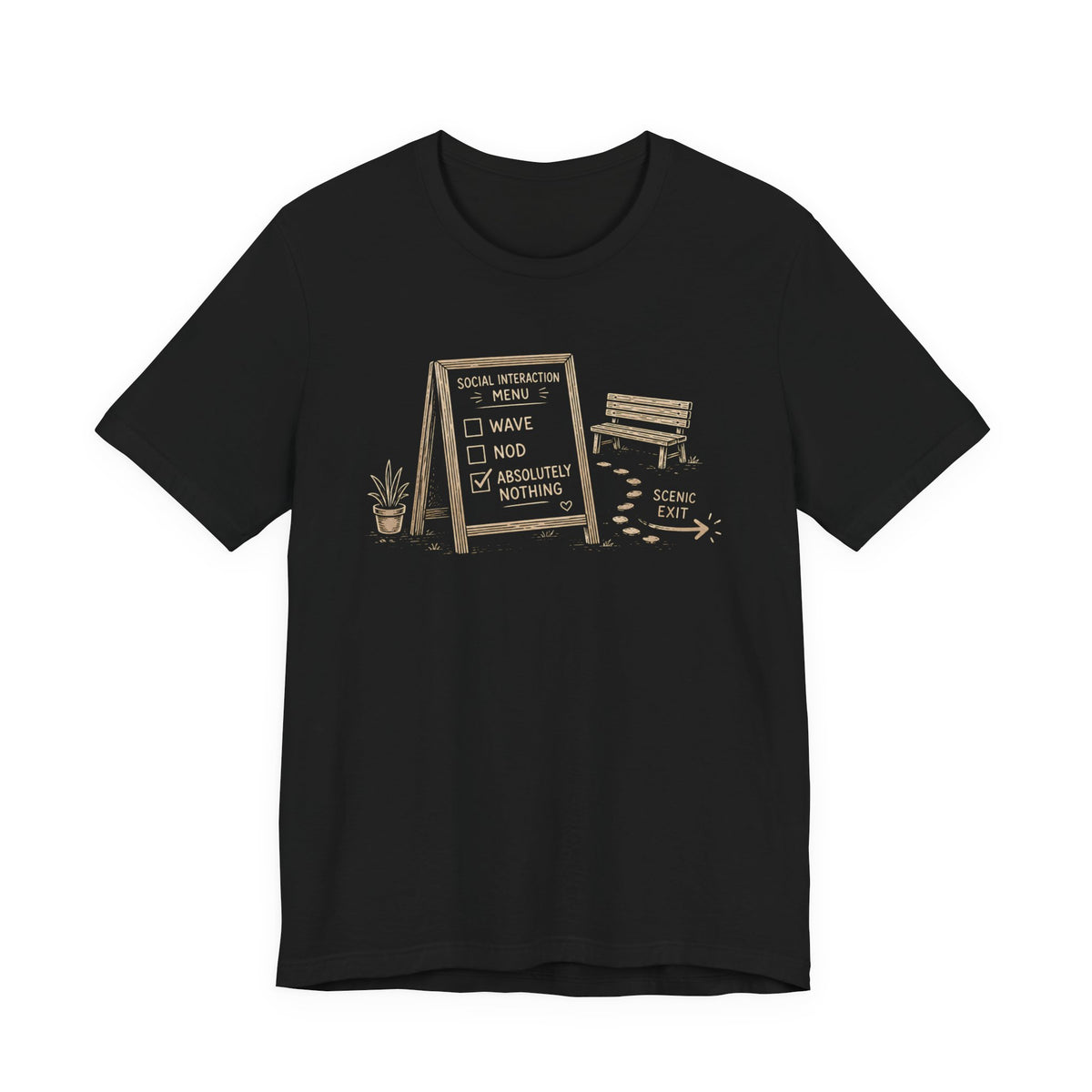 SOCIAL INTERACTION MENU: ABSOLUTELY NOTHING T-SHIRT