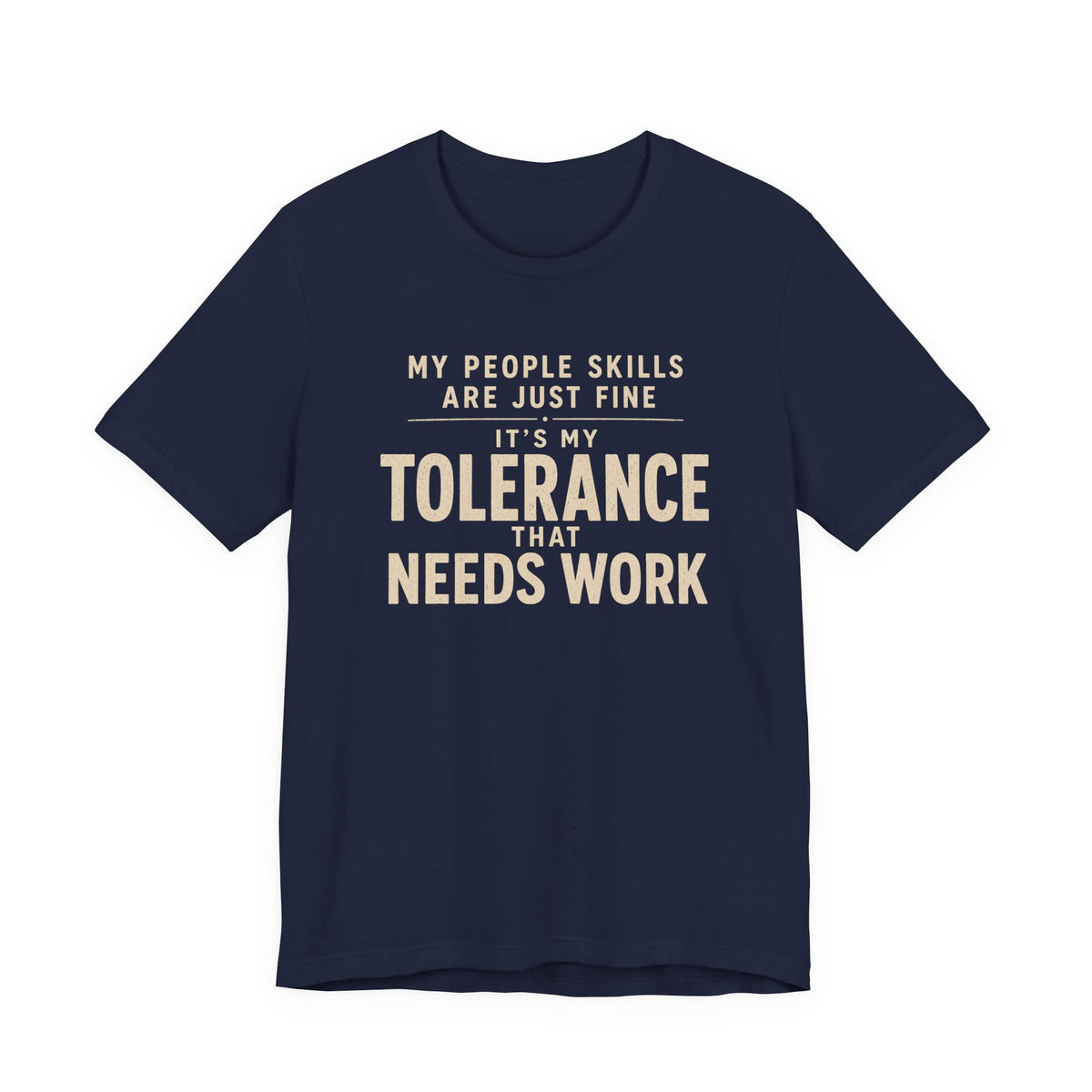 MY PEOPLE SKILLS T-SHIRT