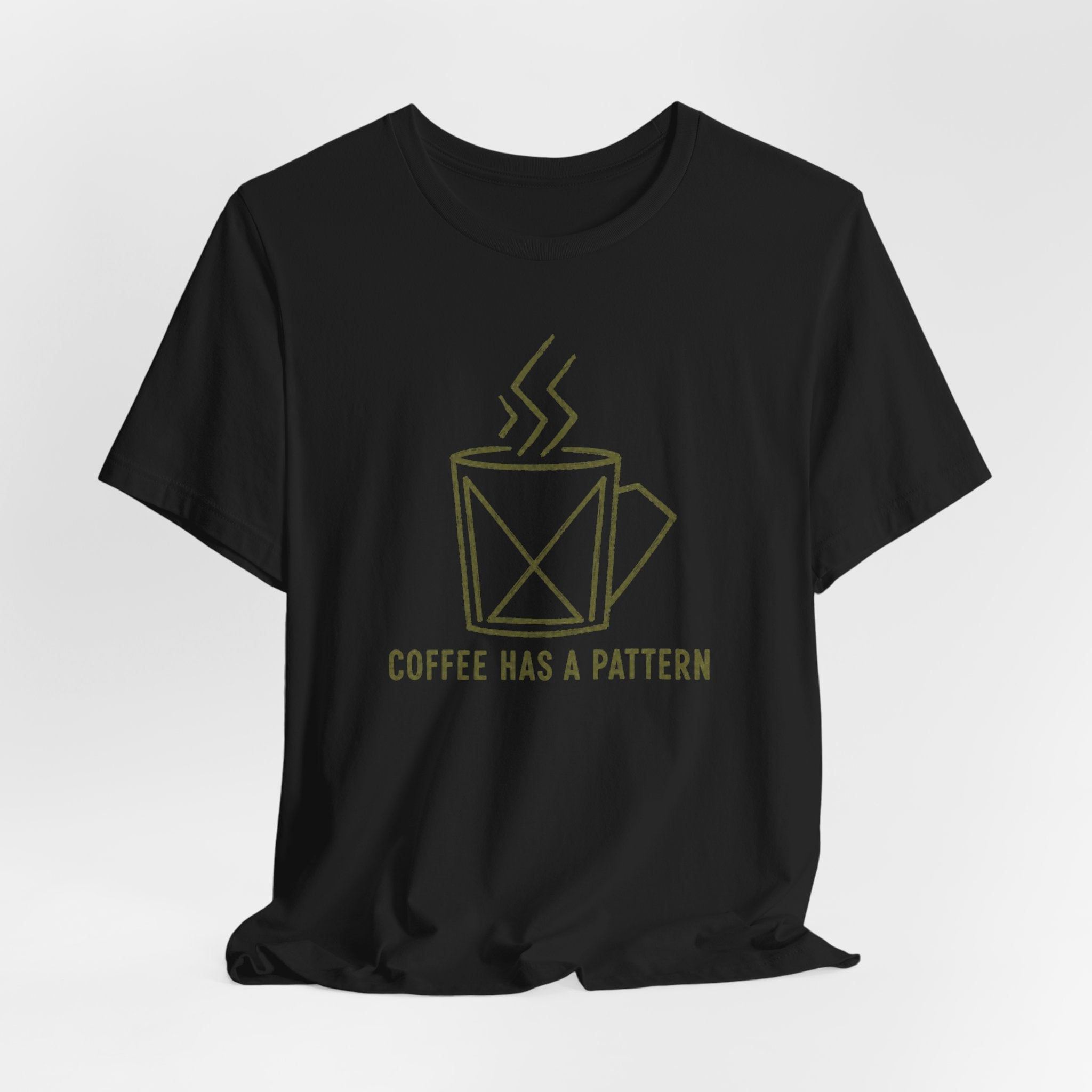 COFFEE HAS A PATTERN T-SHIRT