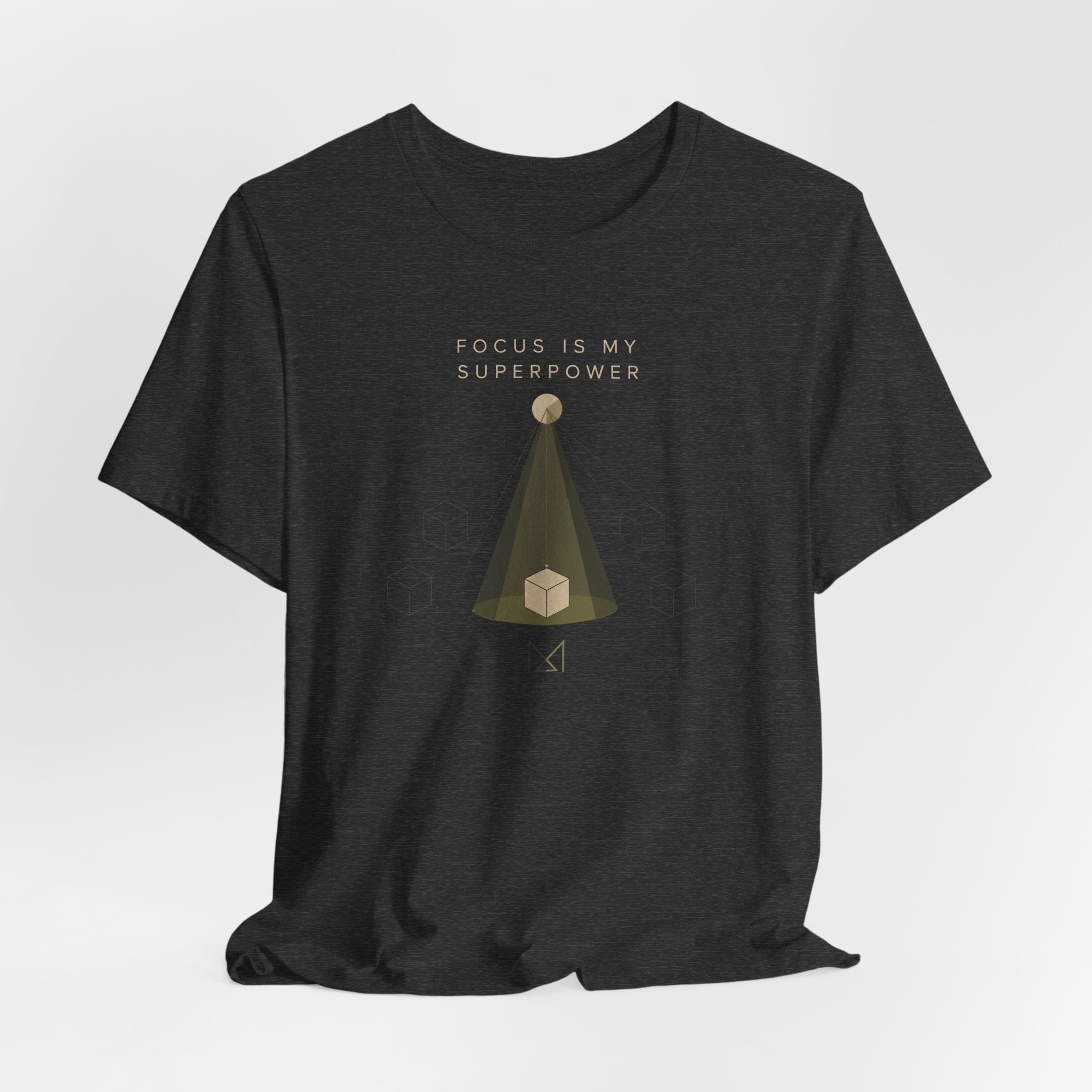 FOCUS IS MY SUPERPOWER T-SHIRT