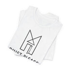 QUIET PLEASE T-SHIRT