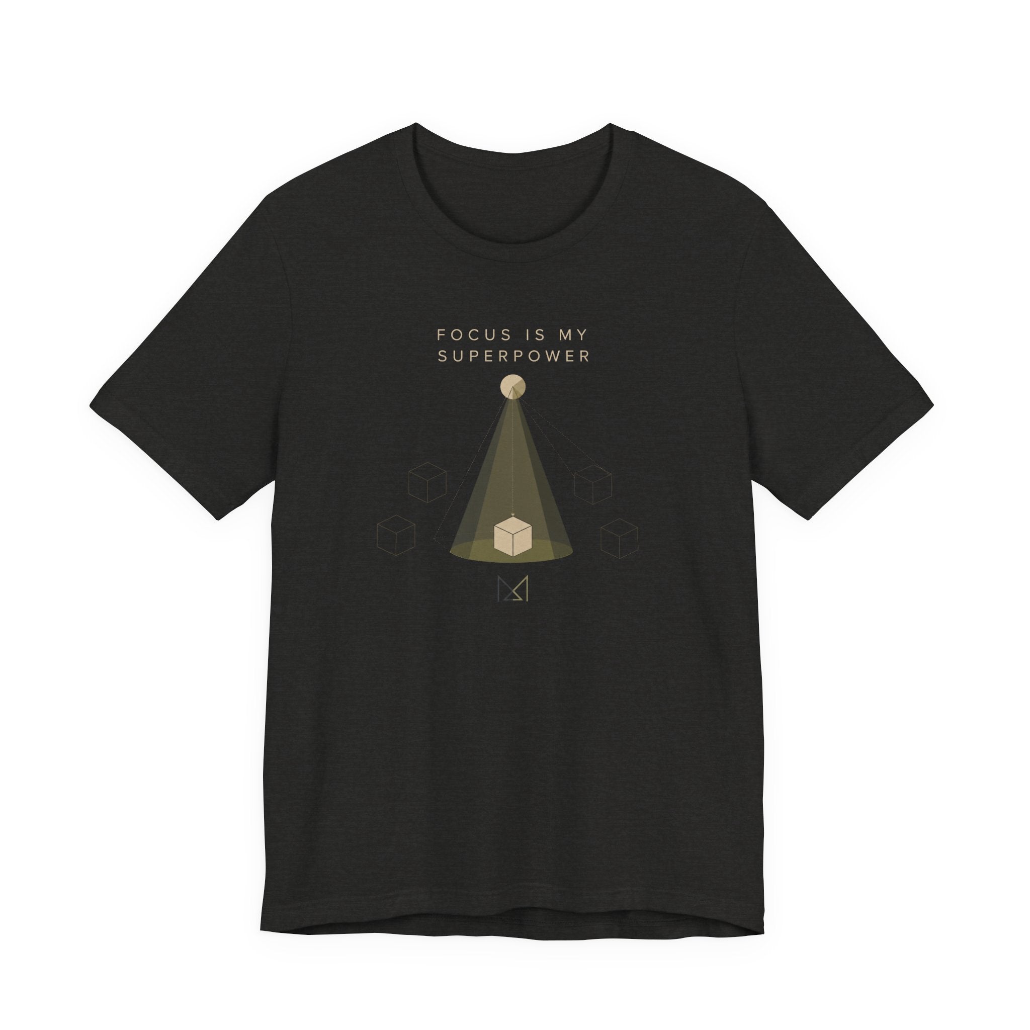 FOCUS IS MY SUPERPOWER T-SHIRT