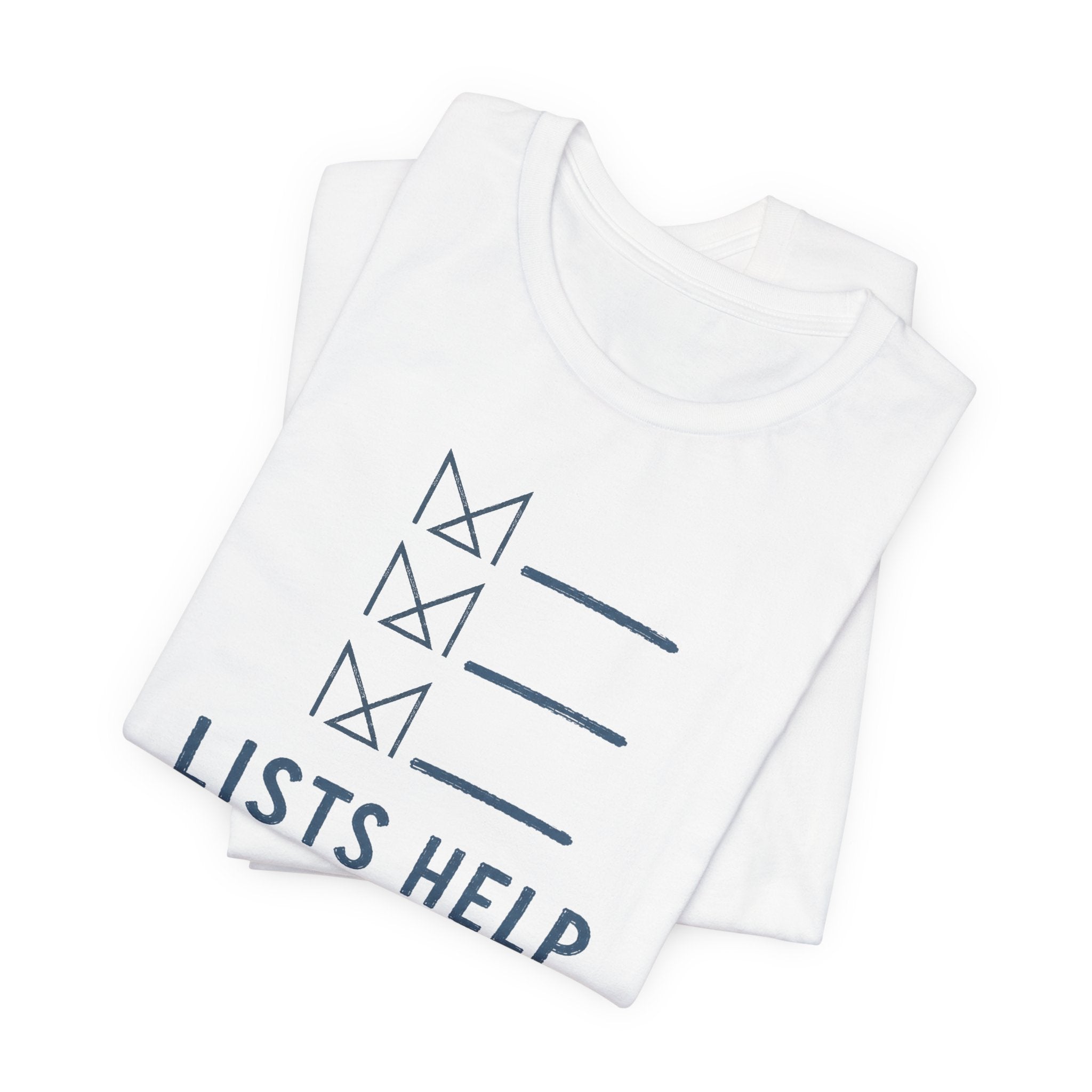 LISTS HELP T-SHIRT