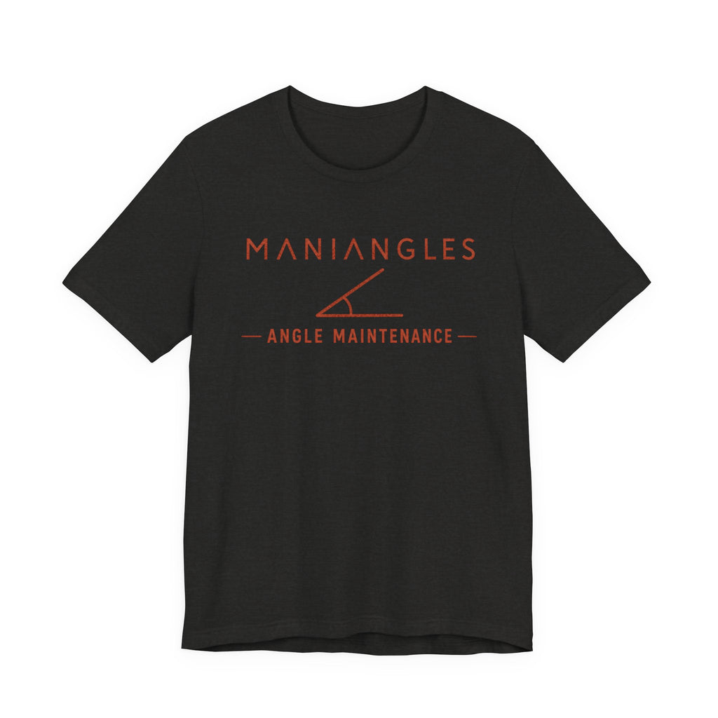 ANGLE MAINTENANCE T-SHIRT