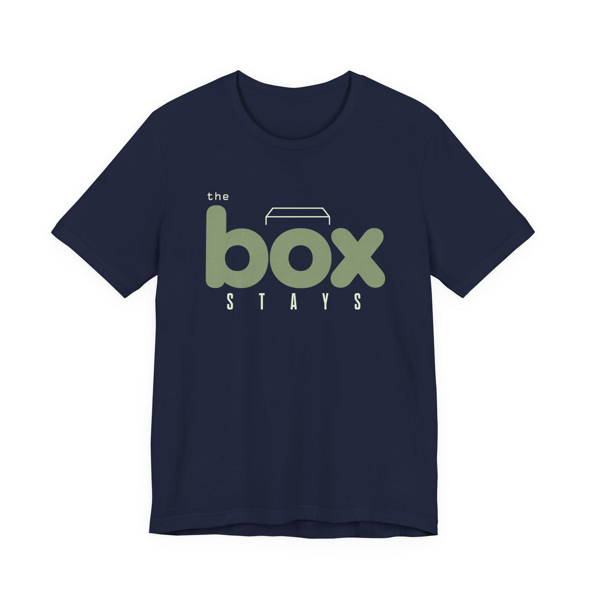 THE BOX STAYS T-SHIRT