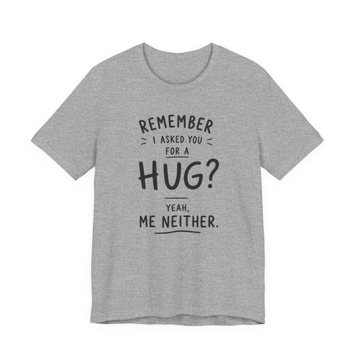 HUG T-SHIRT