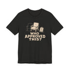 FURNITURE MOVED T-SHIRT