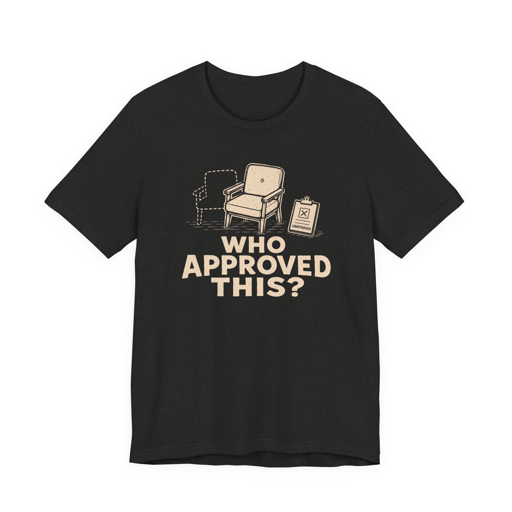 FURNITURE MOVED T-SHIRT